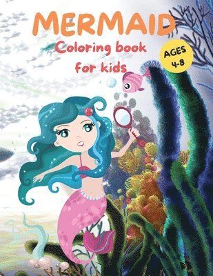 Amazing Mermaid Coloring Book For kids Ages 4-8 1