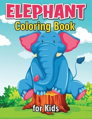 Elephant Coloring Book for Kids 1