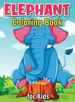 Elephant Coloring Book for Kids 1