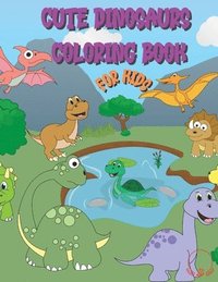 bokomslag Cute Dinosaur Coloring Book for Kids