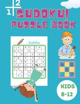 Sudoku Puzzle Book Kids 8-12 1