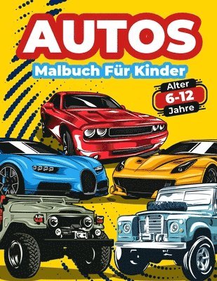 Autos-Malbuch Fr Kinder Von 6-12 Jahren 1