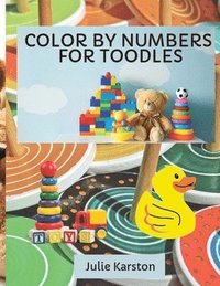 bokomslag Color by Numbers for Toodles Ages 2-4
