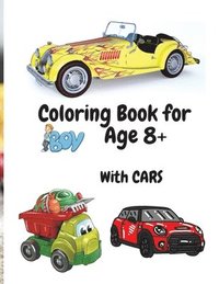 bokomslag Coloring Book for Boys with Cars Age 8+