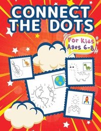bokomslag Connect The Dots For Kids Ages 6-8