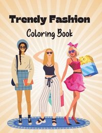 bokomslag Trendy Fashion Coloring Book