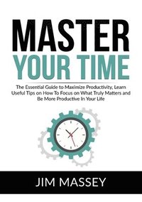 bokomslag Master Your Time
