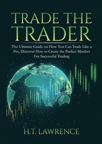 bokomslag Trade the Trader