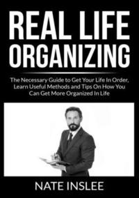 bokomslag Real Life Organizing