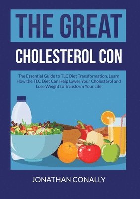 bokomslag Great Cholesterol Con