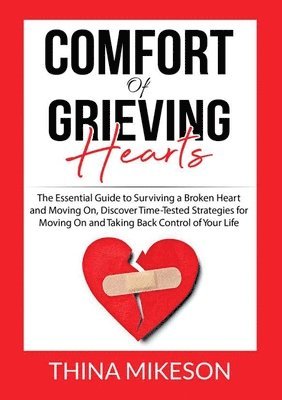 Comfort for Grieving Hearts 1