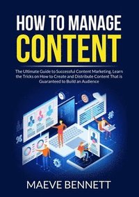 bokomslag How to Manage Content