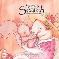 bokomslag Somy's Search, a single mum by choice story