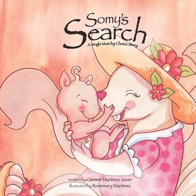 Somy's Search, a single mum by choice story 1