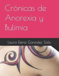 bokomslag Cronicas de Anorexia y Bulimia