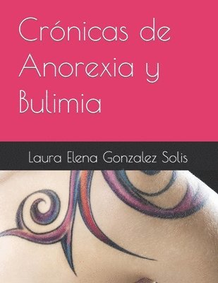bokomslag Crónicas de Anorexia y Bulimia