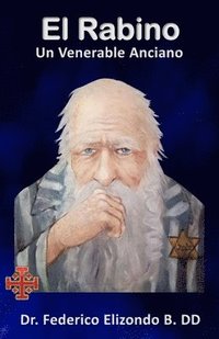 bokomslag Rabino, Un Venerable Anciano
