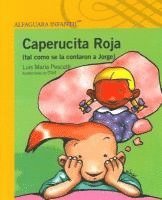 Caperucita Roja (Tal Como Se La Contaron a Jorge), Häftad