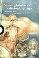 bokomslag Dioses y Heroes de La Mitologia Griega