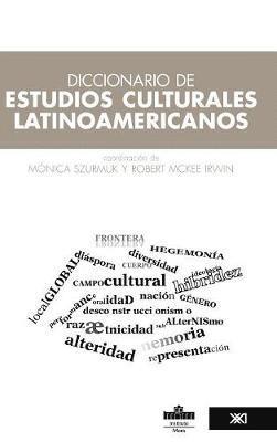 Diccionario de estudios culturales latinoamericanos 1