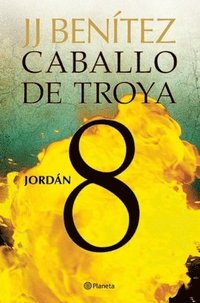 bokomslag Caballo de Troya 8: Jordán / Trojan Horse 8: Jordan