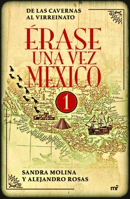 Érase Una Vez México 1