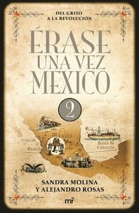 bokomslag Érase Una Vez México 2