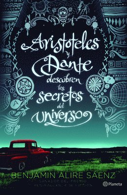 bokomslag Aristóteles Y Dante Descubren Los Secretos del Universo / Aristotle and Dante Discover the Secrets of the Universe