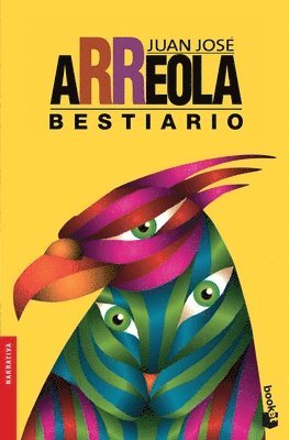 Juan José Arreola - Bestiario (Relatos) / Bestiary (Short Stories), Häftad