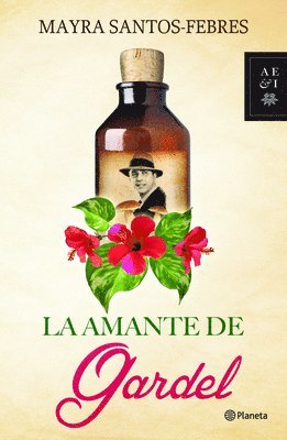 bokomslag La Amante de Gardel