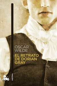 bokomslag El Retrato de Dorian Gray (Novela Gtica) / The Picture of Dorian Gray (a Gothic Novel)