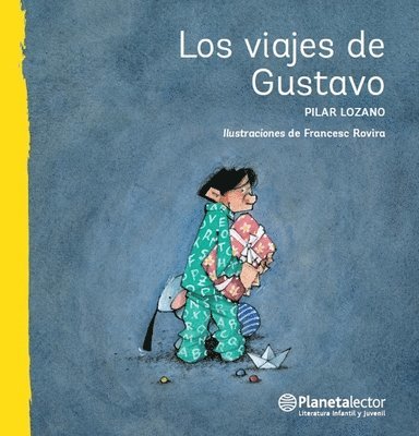 Pilar Lozano Carbayo - Los Viajes de Gustavo / Gustavo's Travels, Häftad
