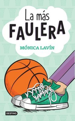 Mónica Lavín - La Más Faulera, Häftad