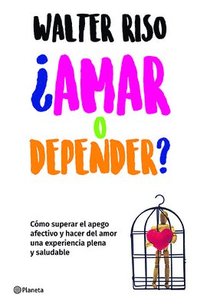 bokomslag ¿Amar O Depender? / Love or Codependence?