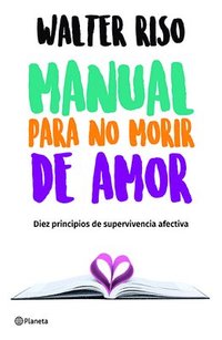 bokomslag Manual Para No Morir de Amor / Manual for Not Dying of Love