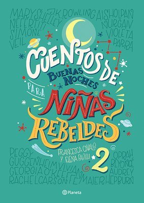 Niñas Rebeldes - Cuentos de Buenas Noches Para Niñas Rebeldes 2 (Tapa Dura), Inbunden