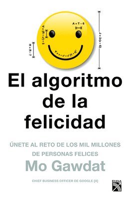 Mo Gawdat - El Algoritmo de la Felicidad, Häftad