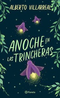 bokomslag Anoche En Las Trincheras