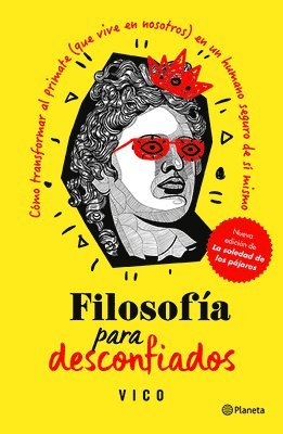 David Pastor Vico - Filosofía Para Desconfiados, Häftad