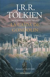 bokomslag La Caída de Gondolin