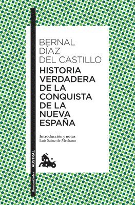 Bernal Díaz del Castillo - Historia Verdadera de la Conquista de la Nueva España, Häftad