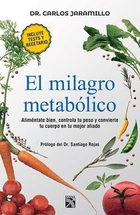 bokomslag El Milagro Metabólico / The Metabolic Miracle