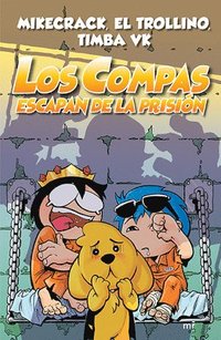 bokomslag Los Compas Escapan de la Prisión