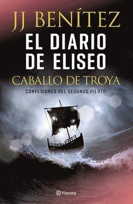 El Diario de Eliseo: Caballo de Troya / Elisha's Diary: Trojan Horse 1