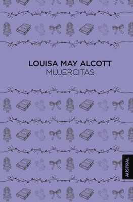 Mujercitas (Novela) / Little Women (a Novel) 1