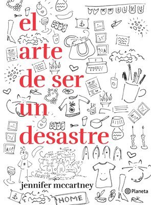 Jennifer McCartney - El Arte de Ser Un Desastre, Häftad