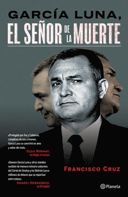 Francisco Cruz - García Luna: El Señor de la Muerte, Häftad