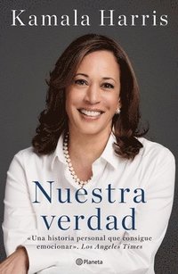 bokomslag Nuestra Verdad (Autobiografía Oficial) / The Truths We Hold (Official Autobiography)