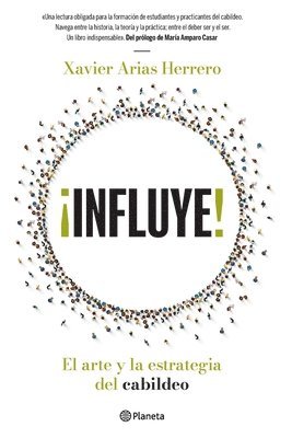 !Influye! El Arte Y La Estrategia del Cabildeo 1