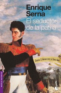 bokomslag El Seductor de la Patria